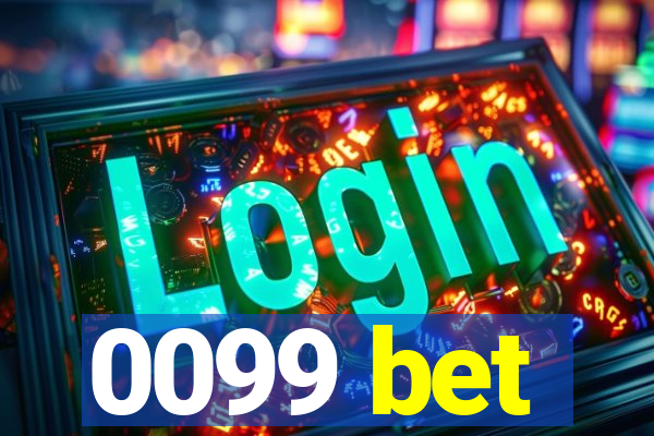 0099 bet
